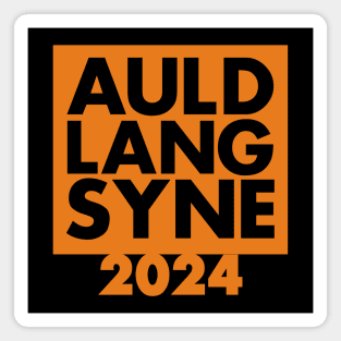 Auld Lang Syne New Year 2024 Magnet